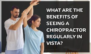 Affordable chiropractic care in Vista